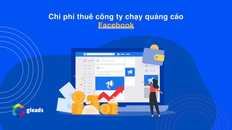 Chi phí thuê công ty chạy quảng cáo Facebook
