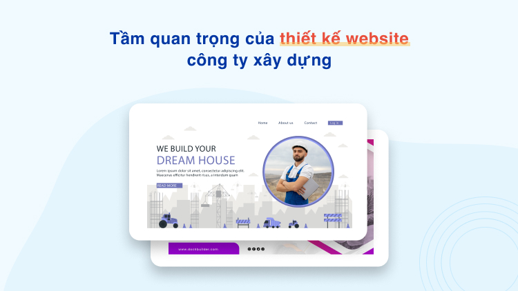 Tầm quan trọng của thiết kế website công ty xây dựng