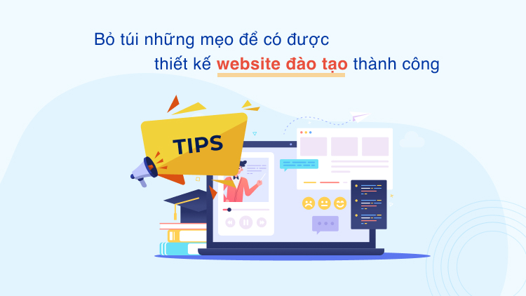 Bỏ túi những mẹo để có được thiết kế website đào tạo thành công