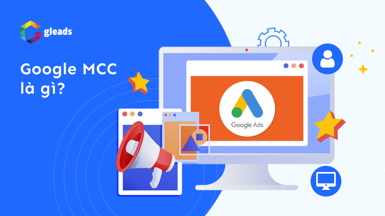 Google MCC Ads là gì