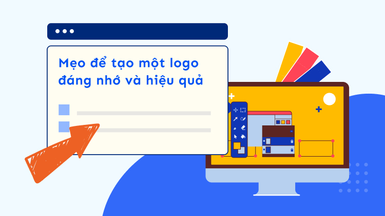 Mẹo để tạo một logo đáng nhớ và hiệu quả