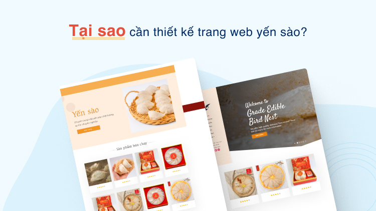 Tại sao cần thiết kế trang web yến sào?