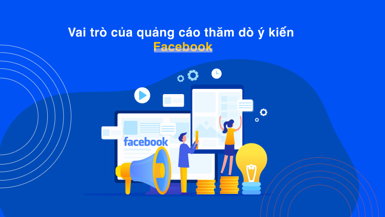 Vai trò của quảng cáo thăm dò ý kiến Facebook