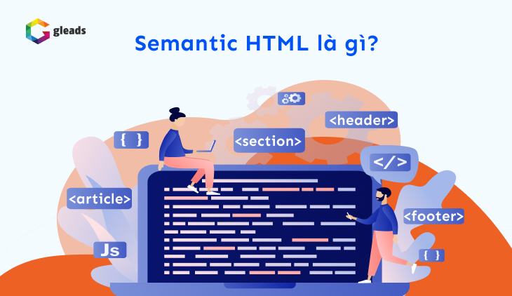 Định nghĩa Semantic HTML là gì