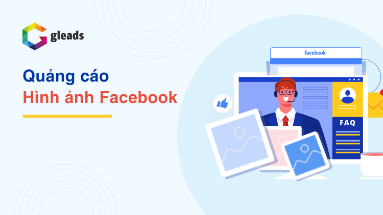 Quảng cáo hình ảnh Facebook và những thông số bạn cần phải biết