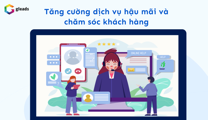 Tăng cường dịch vụ hậu mãi và chăm sóc khách hàng