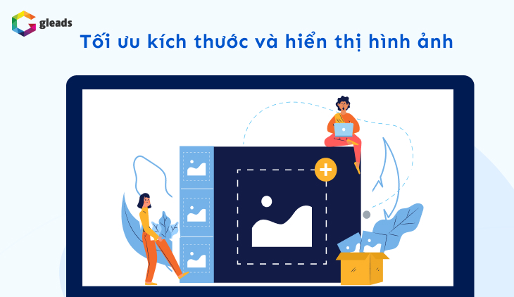 Tối ưu kích thước và hiển thị hình ảnh