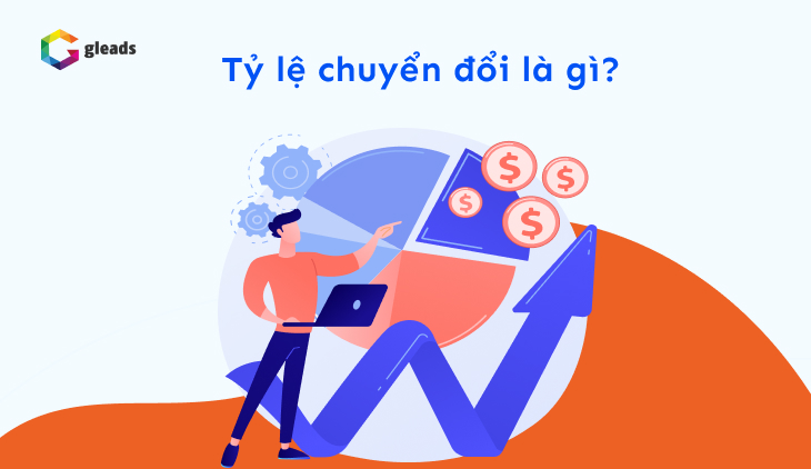 Tỷ lệ chuyển đổi là gì?
